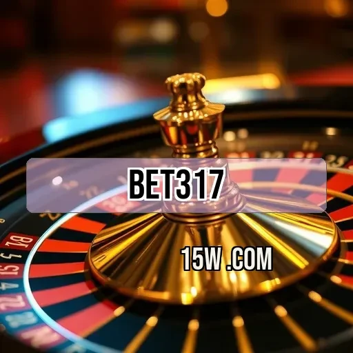 bet317: O Guia Definitivo para Indicações Imperdíveis em Jogos